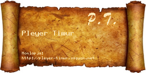 Pleyer Timur névjegykártya